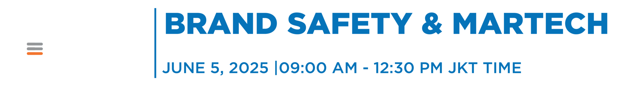 The Brand Safety &amp; MarTech 2025 Industry Report Release