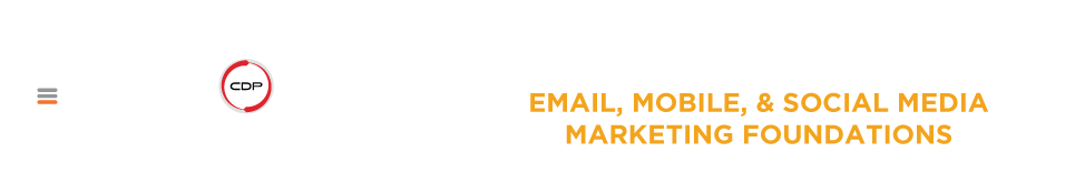 MMA x CDP Certification: Email, Mobile, & Social Media Marketing Foundations MMA x CDP Certification: Email, Mobile, & Social Media Marketing Foundations